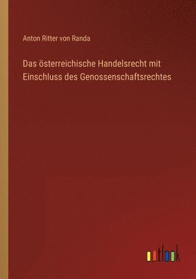 bokomslag österreichische Handelsrecht mit Einschluss des Genossenschaftsrechtes