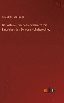 bokomslag österreichische Handelsrecht mit Einschluss des Genossenschaftsrechtes