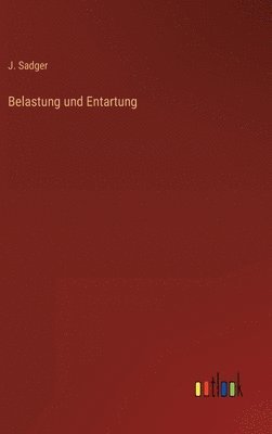 bokomslag Belastung und Entartung