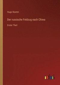 bokomslag russische Feldzug nach Chiwa