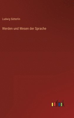 bokomslag Werden und Wesen der Sprache