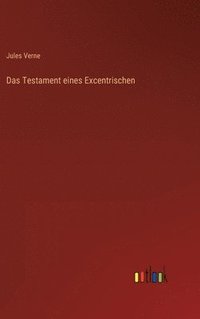 bokomslag Das Testament eines Excentrischen