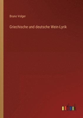 bokomslag Griechische und deutsche Wein-Lyrik