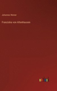 bokomslag Franziska von Altenhausen