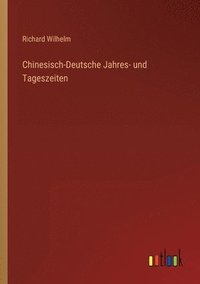 bokomslag Chinesisch-Deutsche Jahres- und Tageszeiten