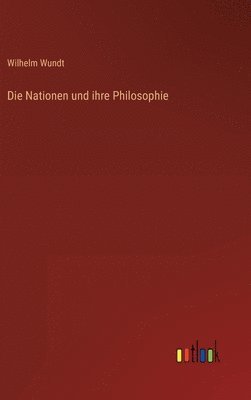 bokomslag Die Nationen und ihre Philosophie