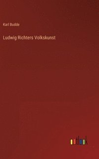 bokomslag Ludwig Richters Volkskunst