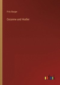 bokomslag Cezanne und Hodler