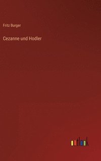bokomslag Cezanne und Hodler