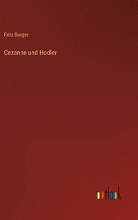 bokomslag Cezanne und Hodler