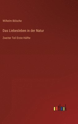 bokomslag Das Liebesleben in der Natur