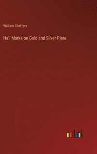 bokomslag Hall Marks on Gold and Silver Plate