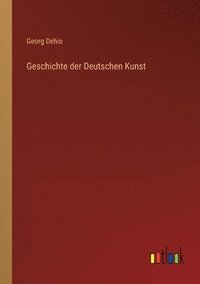 bokomslag Geschichte der Deutschen Kunst