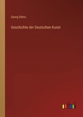 bokomslag Geschichte der Deutschen Kunst