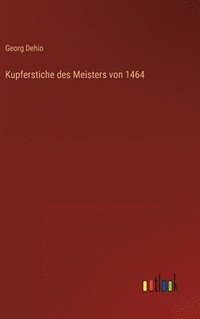 bokomslag Kupferstiche des Meisters von 1464