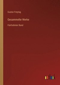 bokomslag Gesammelte Werke: Fünfzehnter Band