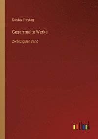 bokomslag Gesammelte Werke: Zwanzigster Band