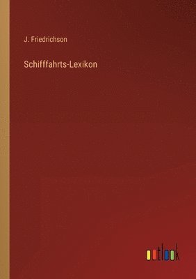 bokomslag Schifffahrts-Lexikon