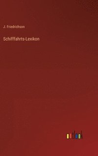 bokomslag Schifffahrts-Lexikon