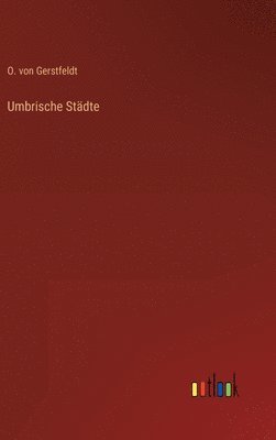Umbrische Städte