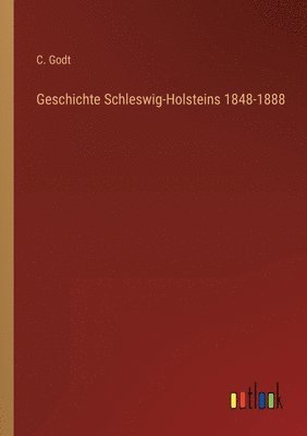 Geschichte Schleswig-Holsteins 1848-1888 1
