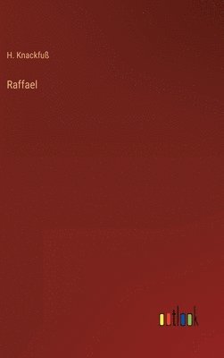 bokomslag Raffael