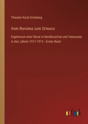 Vom Roroima zum Orinoco 1