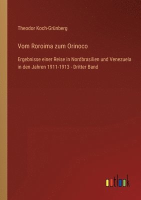 bokomslag Vom Roroima zum Orinoco