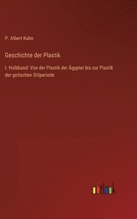 bokomslag Geschichte der Plastik