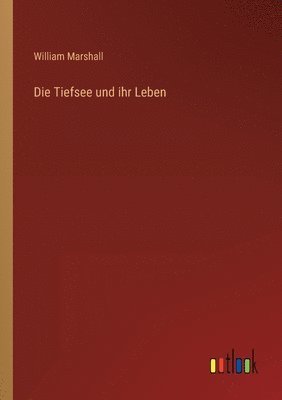 Die Tiefsee und ihr Leben 1