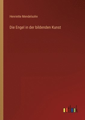 bokomslag Die Engel in der bildenden Kunst