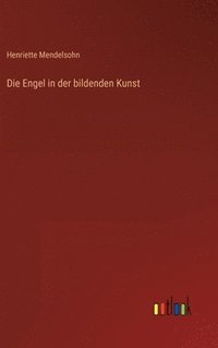 bokomslag Die Engel in der bildenden Kunst