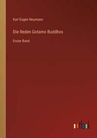 bokomslag Die Reden Gotamo Buddhos