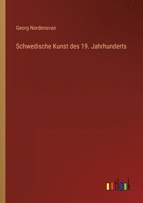 Schwedische Kunst des 19. Jahrhunderts 1