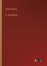 bokomslag A. von Werner