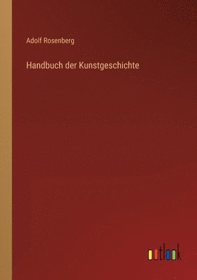 bokomslag Handbuch der Kunstgeschichte