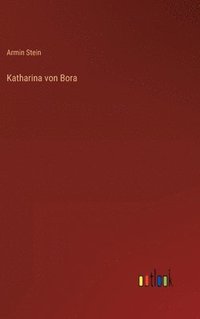 bokomslag Katharina von Bora