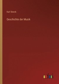 bokomslag Geschichte der Musik