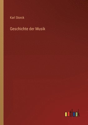 bokomslag Geschichte der Musik