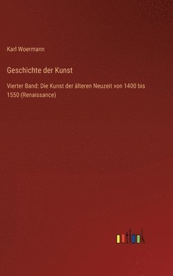 Karl Woermann - Geschichte der Kunst, Inbunden