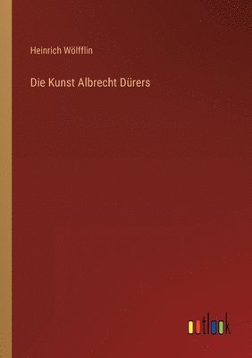 bokomslag Die Kunst Albrecht Drers