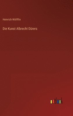 Die Kunst Albrecht Drers 1