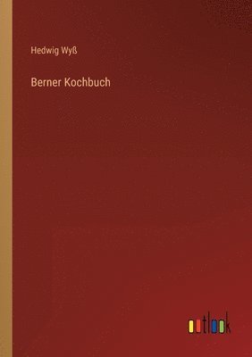 Berner Kochbuch 1