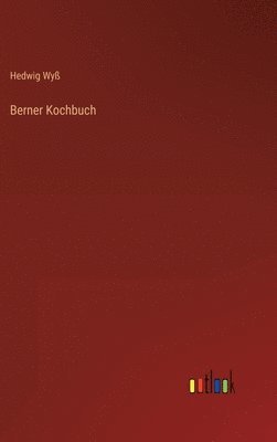 bokomslag Berner Kochbuch