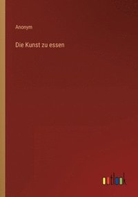 bokomslag Kunst zu essen