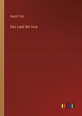 bokomslag Das Land der Inca