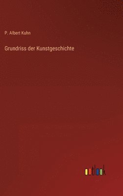 bokomslag Grundriss der Kunstgeschichte