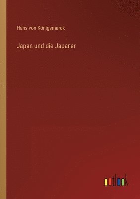 bokomslag Japan und die Japaner