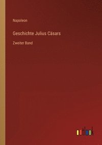 bokomslag Geschichte Julius Cäsars