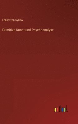 Primitive Kunst und Psychoanalyse 1